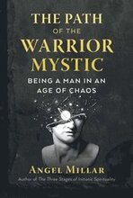 The Path of the Warrior-Mystic