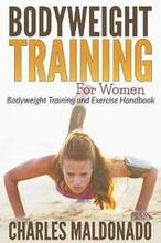 Bodyweight Training For Women