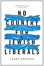 No Country for Jewish Liberals