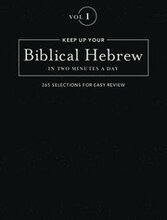 Keep Up Your Biblical Hebrew In Two Vol1