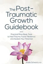 Post-Traumatic Growth Guidebook