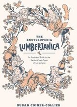 Encyclopedia Lumberjanica: An Illustrated Guide to the World of Lumberjanes