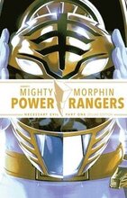 Mighty Morphin Power Rangers: Necessary Evil I Deluxe Edition HC