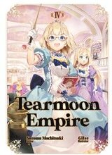 Tearmoon Empire: Volume 4