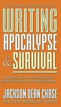 Writing Apocalypse and Survival: A Masterclass in Post-Apocalyptic Science Fiction and Zombie Horror