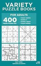 Variety Puzzle Books for Adults - 400 Master Puzzles 9x9: Sudoku, Sudoku X, Sudoku Jigsaw, Argyle Sudoku (Volume 11)