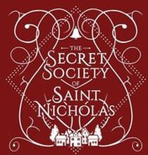 The Secret Society Of Saint Nicholas