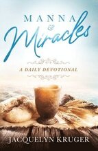 Manna and Miracles