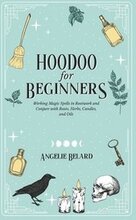 Hoodoo For Beginners