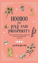 Hoodoo for Love and Prosperity