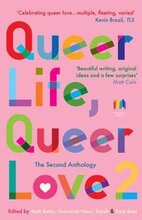 Queer Life, Queer Love