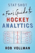 Stat Shot: A Fan's Guide To Hockey Analytics