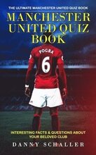 Manchester United Quiz Book