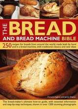 Bread and Bread Machine Bible