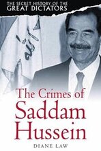 Secret History of the Great Dictators: Saddam Hussein