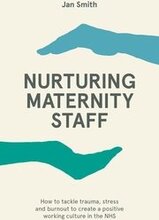 Nurturing Maternity Staff