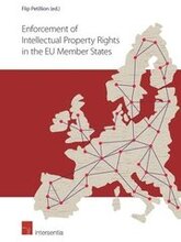 Enforcement of Intellectual Property Rights in the EU Member States