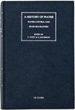 A History of Water: Series III, Volume 1