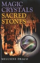 Magic Crystals, Sacred Stones