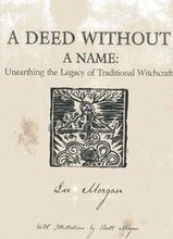 Deed Without a Name, A - Unearthing the Legacy of Traditional Witchcraft