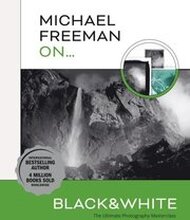 Michael Freeman On... Black & White