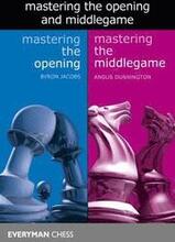 Mastering the Opening and Middlegame