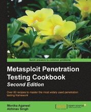 Metasploit Penetration Testing Cookbook, Second Edition