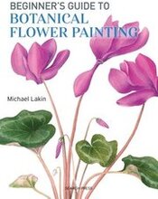 Beginner's Guide to Botanical Flower Painting