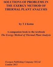 Solutions of Problems in The Exergy Method of Thermal Plant Analysis