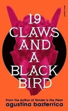 Nineteen Claws and a Black Bird