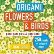 Origami Flowers and Birds