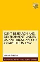 Joint Research and Development under US Antitrust and EU Competition Law