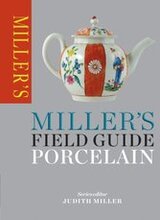 Miller's Field Guide: Porcelain