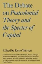 The Debate on Postcolonial Theory and the Specter of Capital