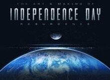 The Art & Making of Independence Day Resurgence