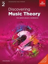 Discovering Music Theory, The ABRSM Grade 2 Workbook