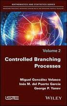 Controlled Branching Processes