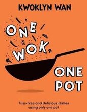 One Wok, One Pot