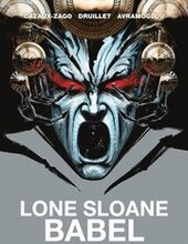 Lone Sloane: Babel