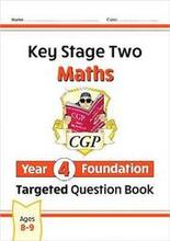 KS2 Maths Year 4 Foundation Targeted Question Book