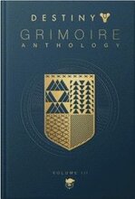 Destiny: Grimoire Anthology (volume 3)