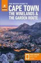 The Rough Guide to Cape Town, the Winelands & the Garden Route: Travel Guide with Free eBook