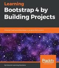 Learning Bootstrap 4 by Building Projects