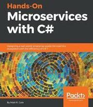 Hands-On Microservices with C#