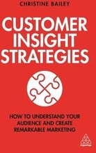 Customer Insight Strategies
