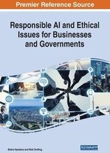 Responsible AI and Ethical Issues for Businesses and Governments