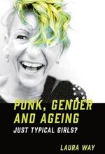 Punk, Gender and Ageing