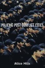 Policing Post-Conflict Cities