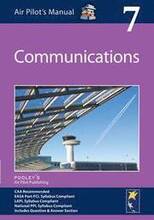 Air Pilot's Manual - Communications: Volume 7