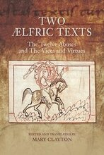 Two lfric Texts: "The Twelve Abuses" and "The Vices and Virtues